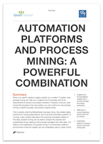Download Case Study: Automation Platforms and Process Mining - A Powerful Combination