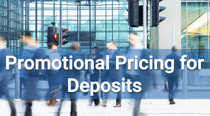 Promotional Pricing for Deposits