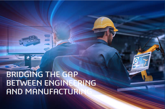 Bridging the Gap between Engineering and Manufacturing