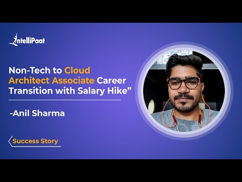 Non-Tech to Cloud Architect Associate | Career Transition with Salary Hike | Intellipaat Review