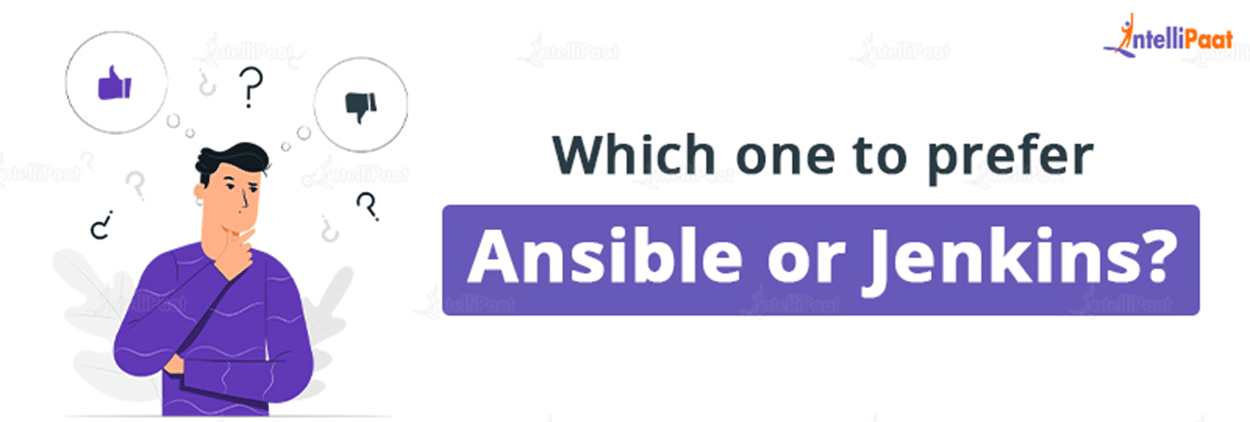Which one to prefer Ansible or Jenkins?
