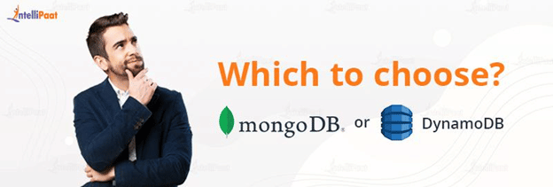 Which to choose MongoDB or DynamoDB