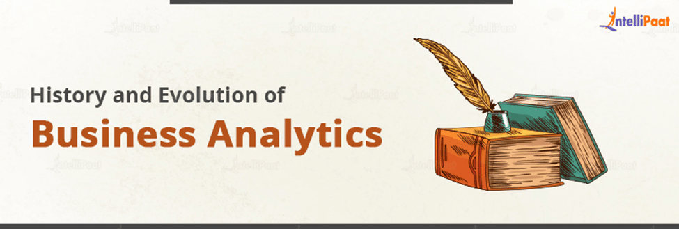 History and Evolution of Business Analytics