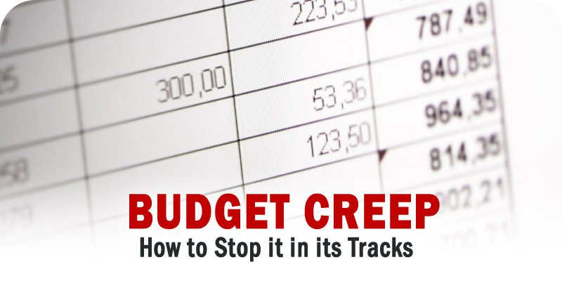 How to Stop Budget Creep in its Tracks