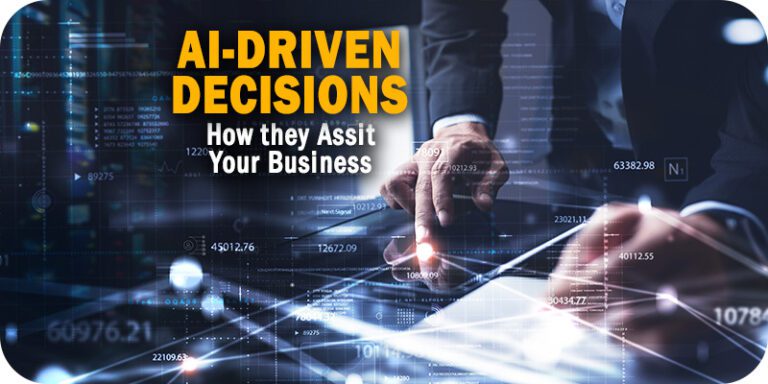 How AI-Driven Decisions and the Cloud Assist Your Business